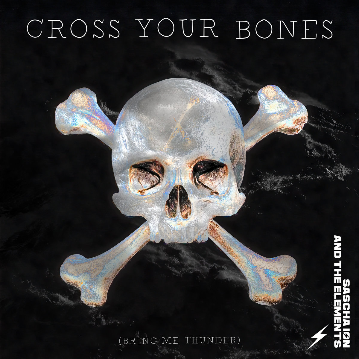 Single Review – Sascha Ion and The Elements: Cross Your Bones (Bring Me Thunder)